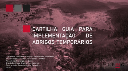 Cartilha Guia para Implementação de Abrigos Temporários<br> Luiza Lourenço dos Santos Cartilha Guia para Implementação de Abrigos Temporários Luiza Lourenço dos Santos