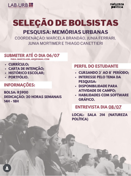 SELEÇÃO DE BOLSISTAS PARA A PESQUISA “MEMÓRIAS URBANAS” DO LAB-URB UFMG!