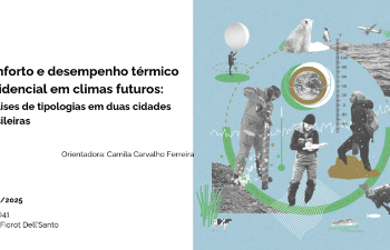 Conforto e desempenho térmico residencial em climas futuros: análises de tipologias em duas cidades brasileiras<br> Luisa Fiorot Dell'Santo Conforto e desempenho térmico residencial em climas futuros: análises de tipologias em duas cidades brasileiras Luisa Fiorot Dell'Santo